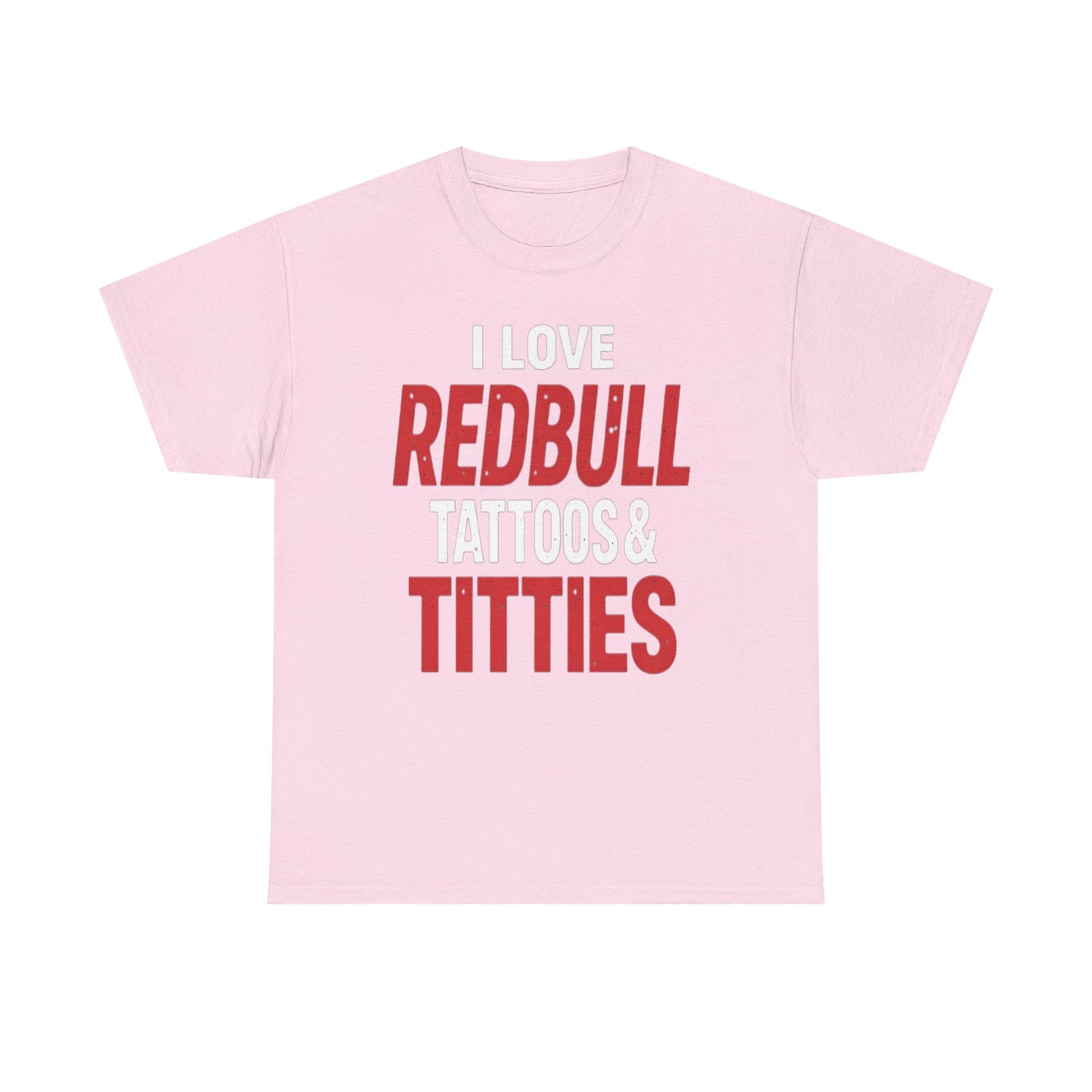 I Love Redbull Tattoos & Titties Shirt – Bold Graphic Party Tee