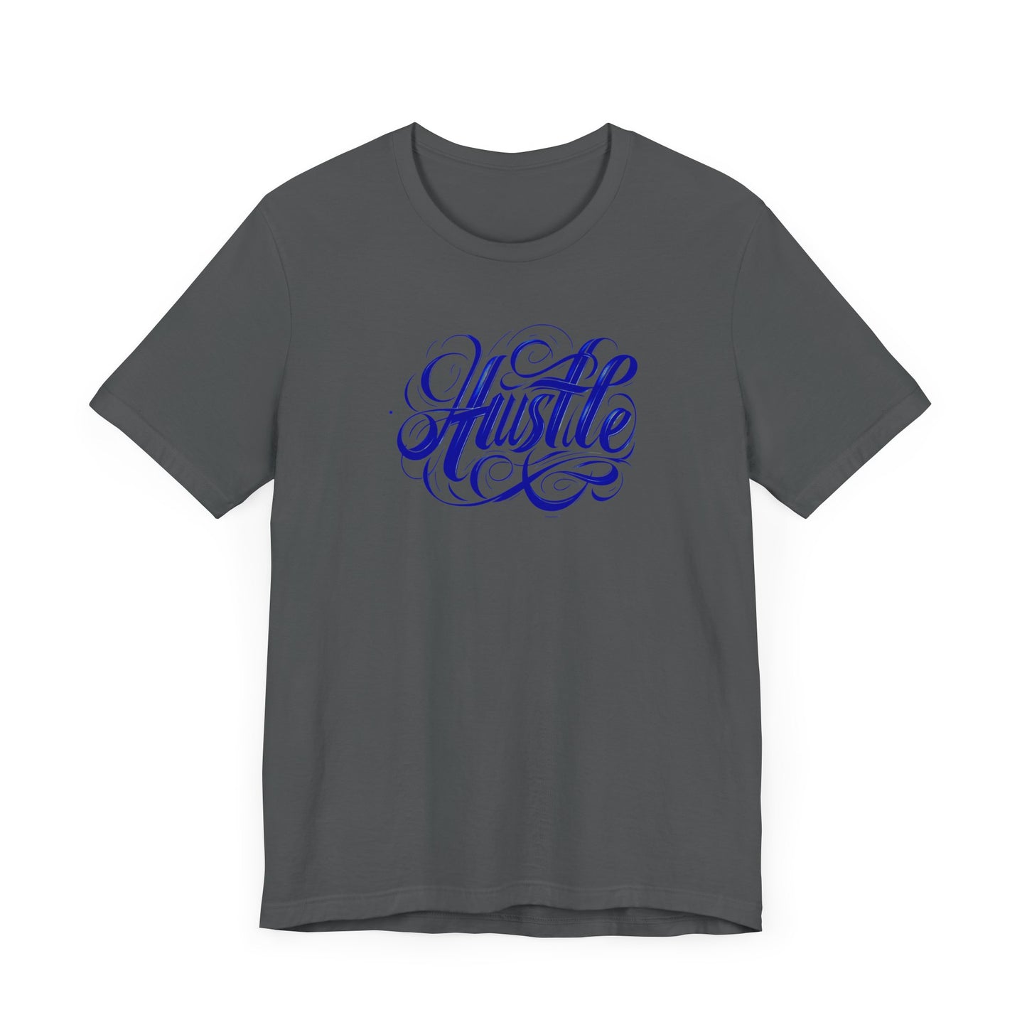Hustle Graphic Tee for Motivated Souls, Unisex T-Shirt, Inspiration Top,