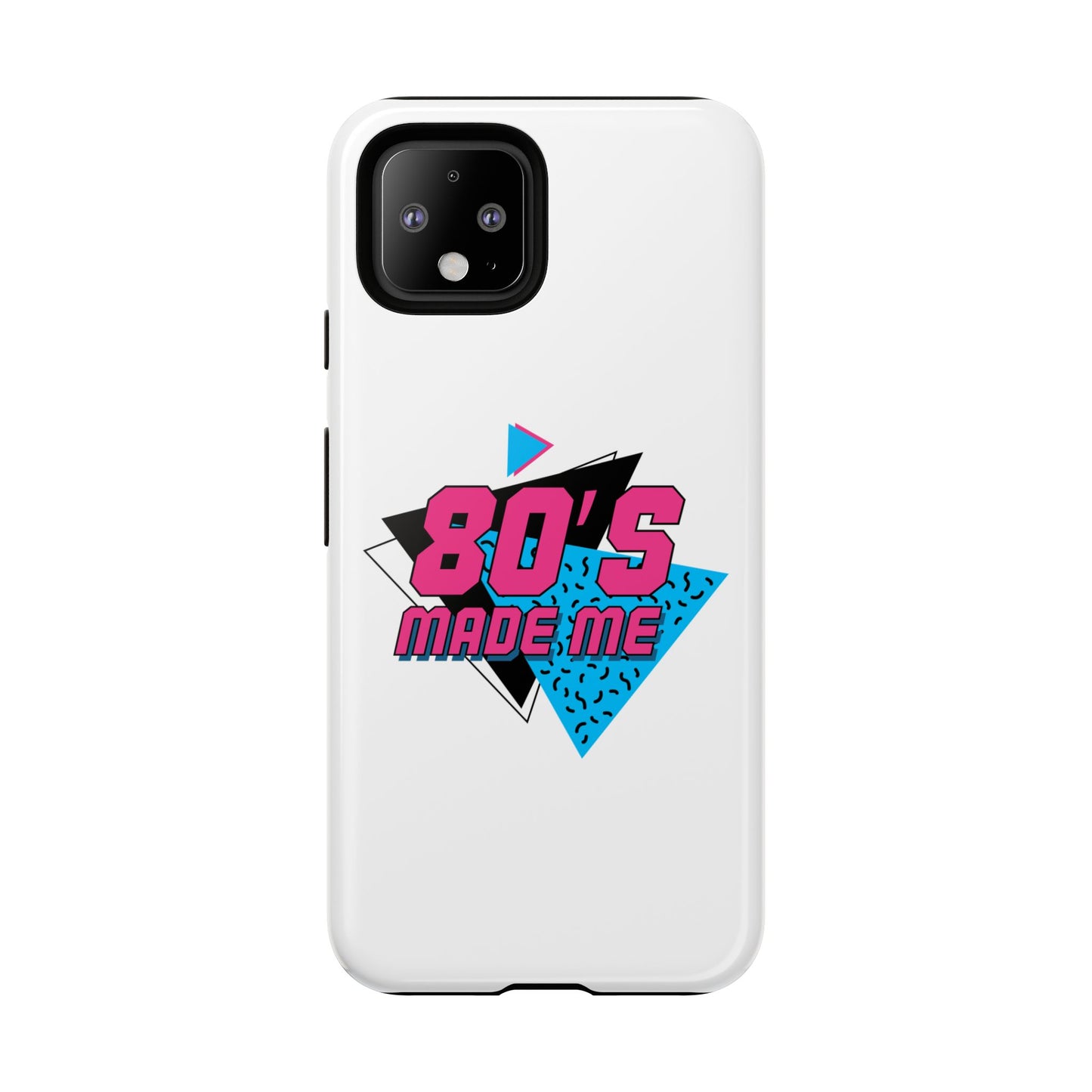 80's Made Me Phone Case - Retro Tough Phone Cover for Nostalgia Lovers