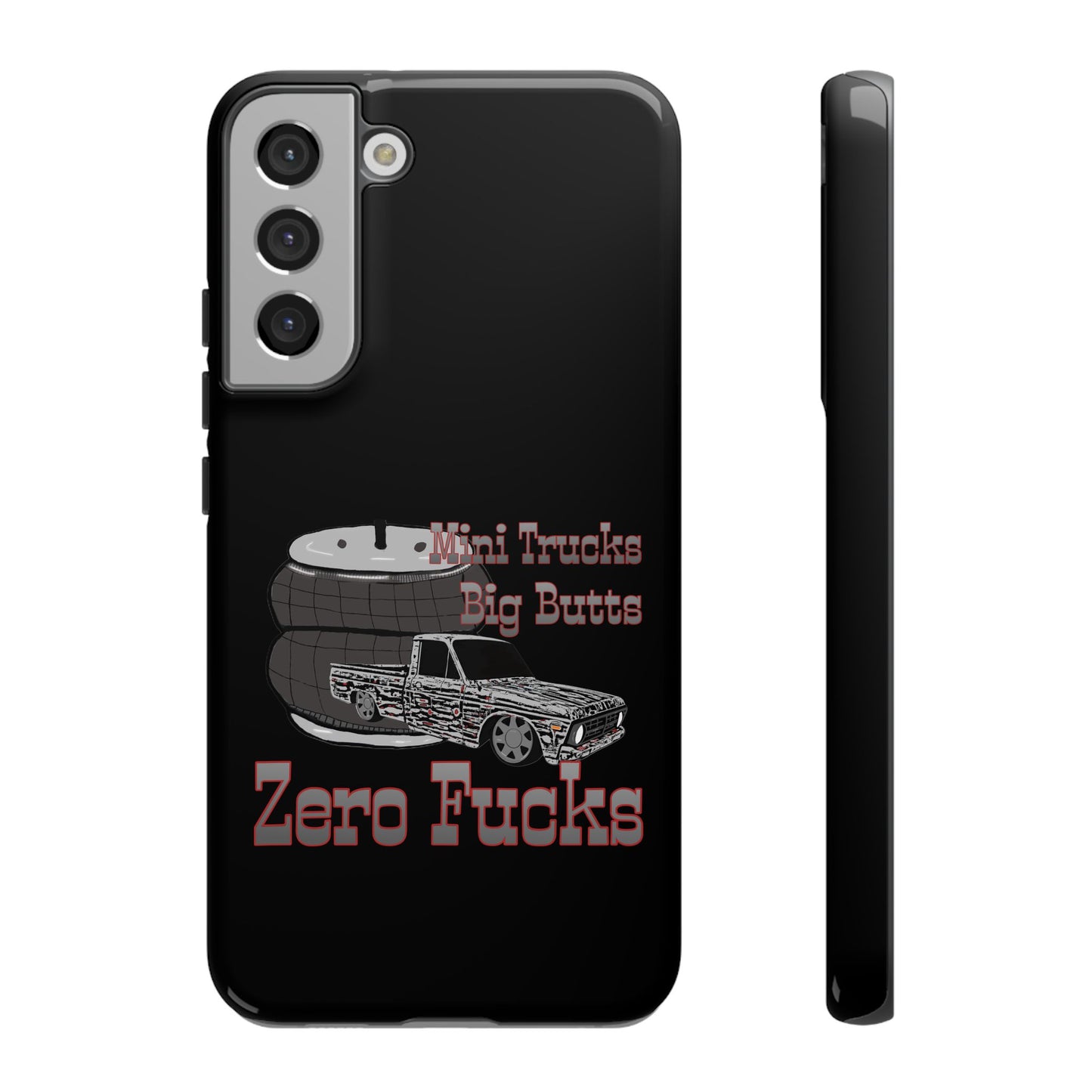 Funny Phone Case - Mini Trucks Big Butts Zero F@cks, Gift for Truck Lovers, Car