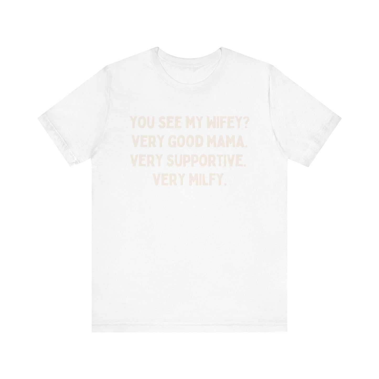 Milf Unisex Tee, Funny Gift for Dads, Sarcastic Graphic Shirt, Mother's Day