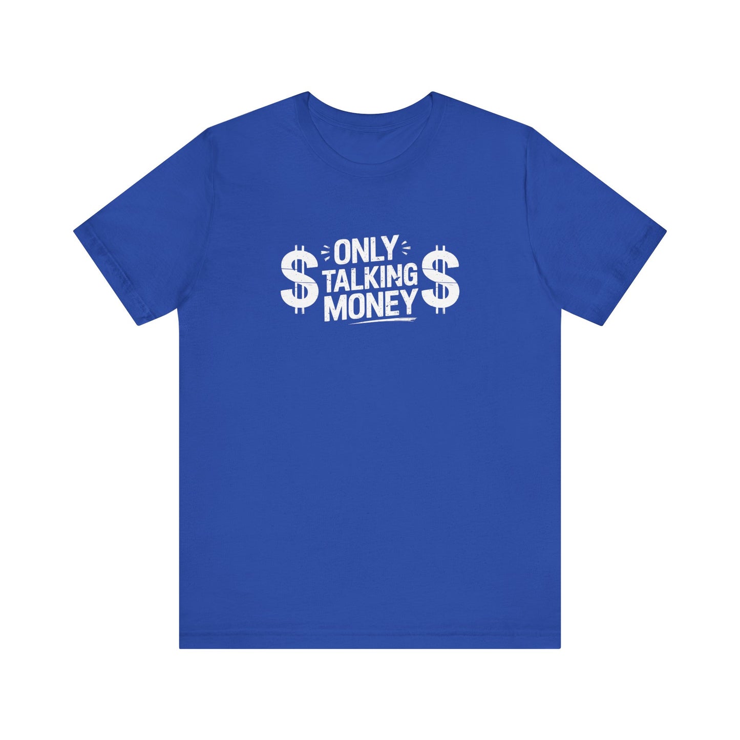 Money Talks Unisex Tee, Graphic T-Shirt