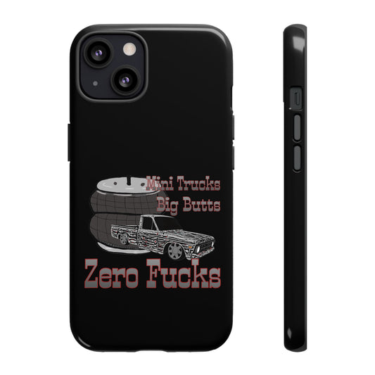Funny Phone Case - Mini Trucks Big Butts Zero F@cks, Gift for Truck Lovers, Car
