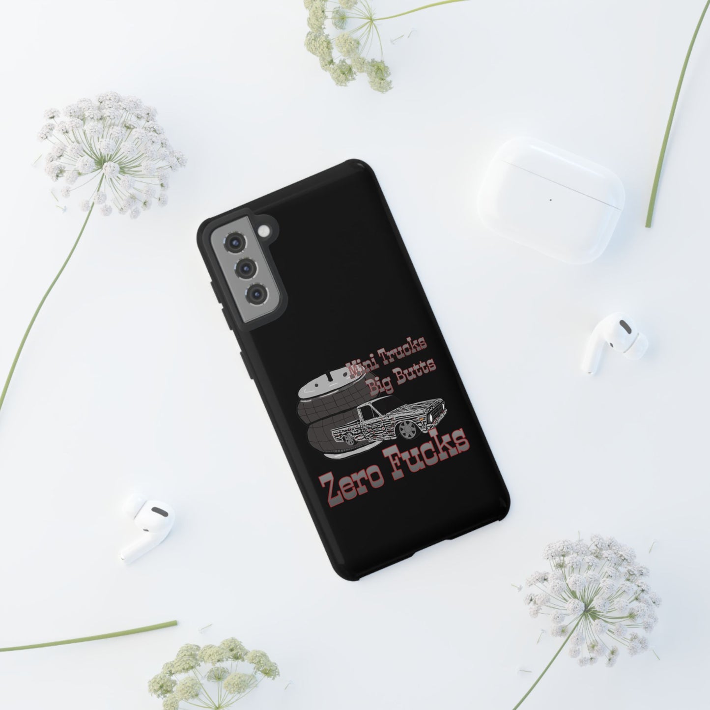 Funny Phone Case - Mini Trucks Big Butts Zero F@cks, Gift for Truck Lovers, Car