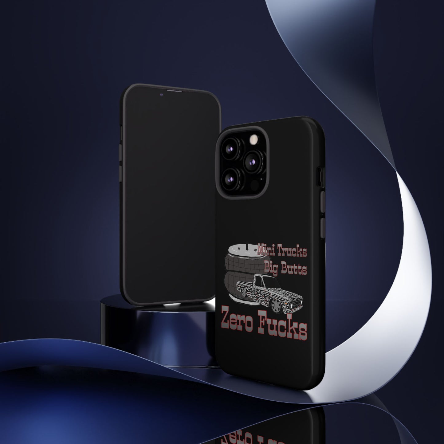 Funny Phone Case - Mini Trucks Big Butts Zero F@cks, Gift for Truck Lovers, Car