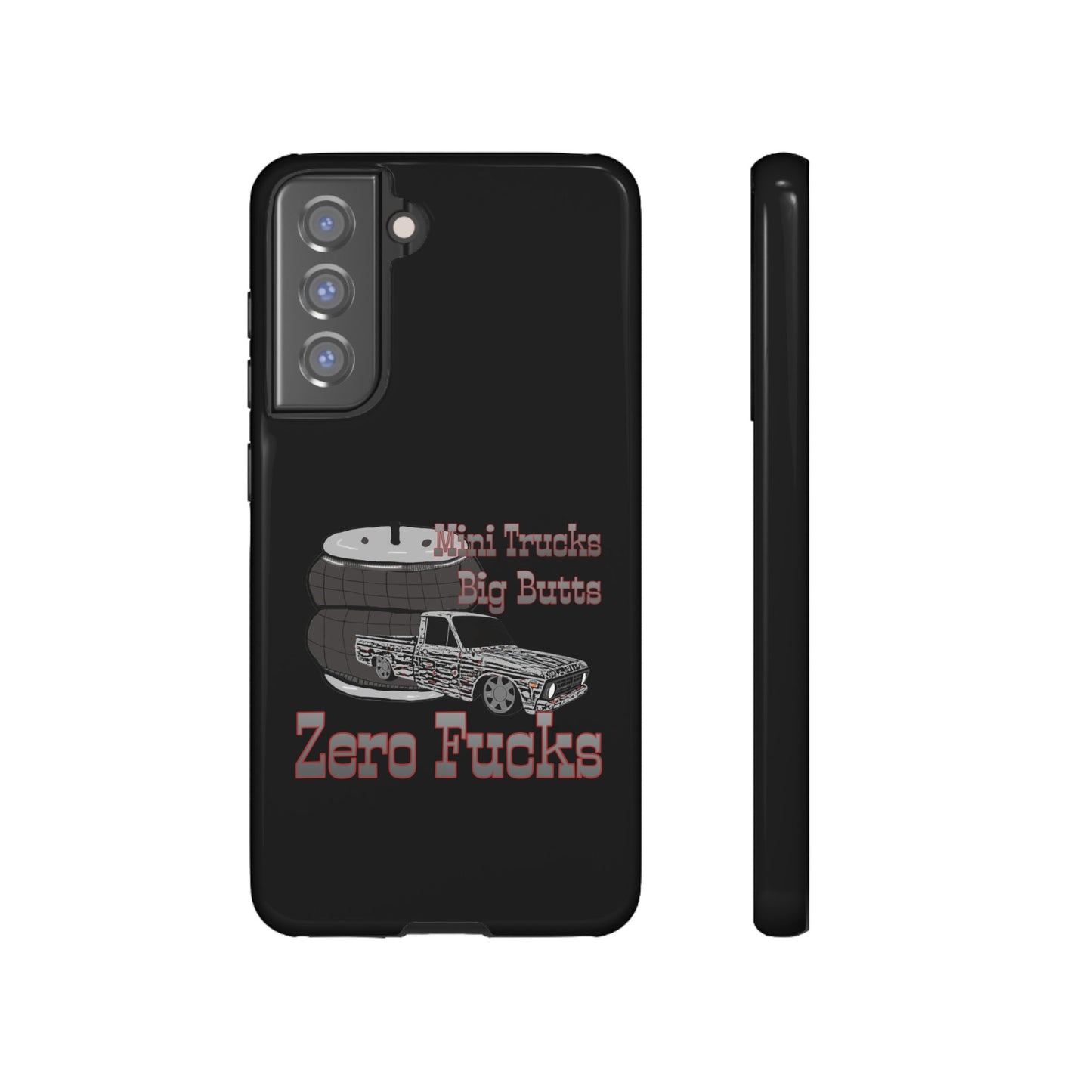 Funny Phone Case - Mini Trucks Big Butts Zero F@cks, Gift for Truck Lovers, Car