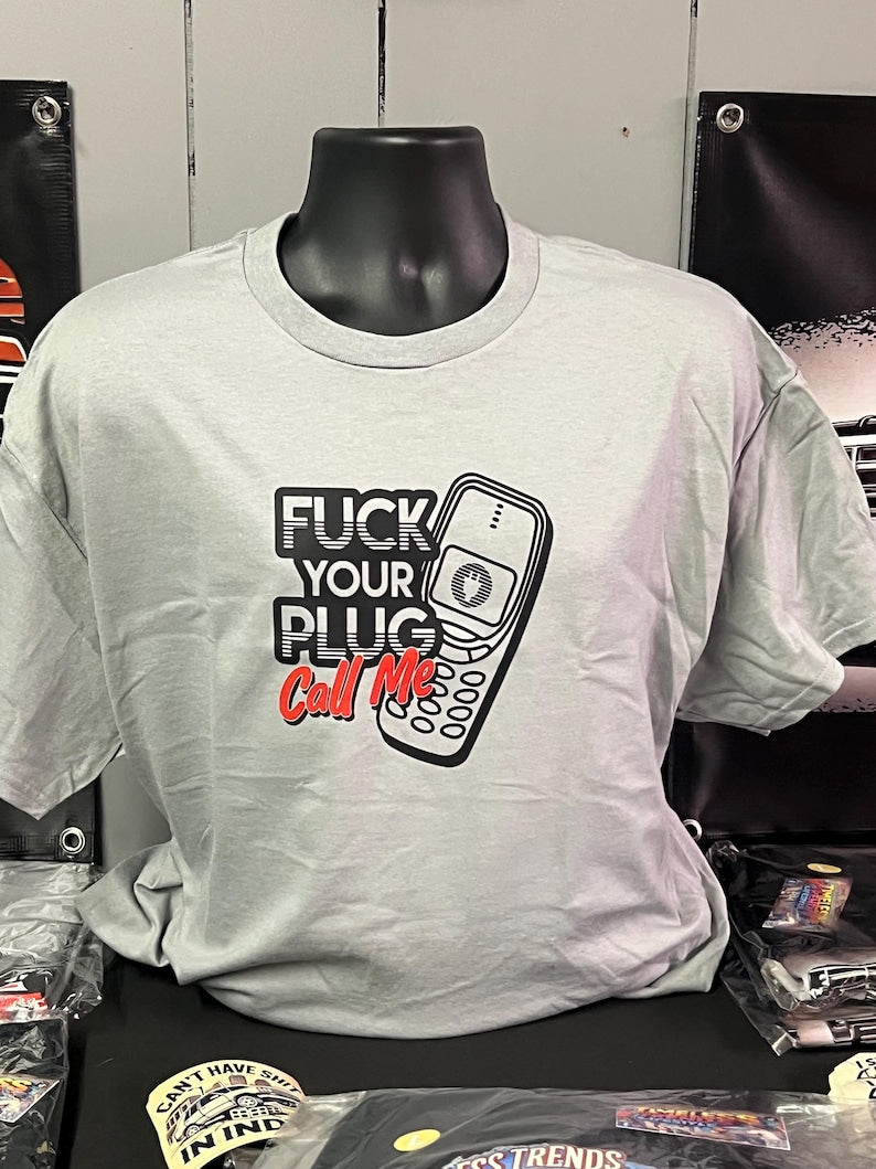 Plug Call Me T-Shirt | Funny Graphic Tee for Men | Trendy Casual Wear / Unique Gift for Friends & Family