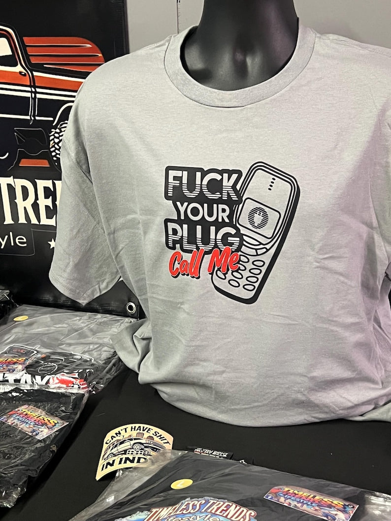 Plug Call Me T-Shirt | Funny Graphic Tee for Men | Trendy Casual Wear / Unique Gift for Friends & Family