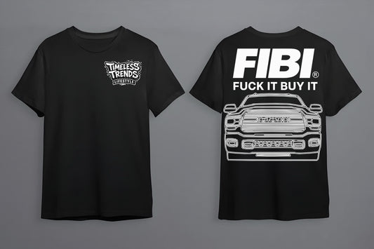 FIBI™ – 5th Gen RAM Tee (Fuck It Buy It)