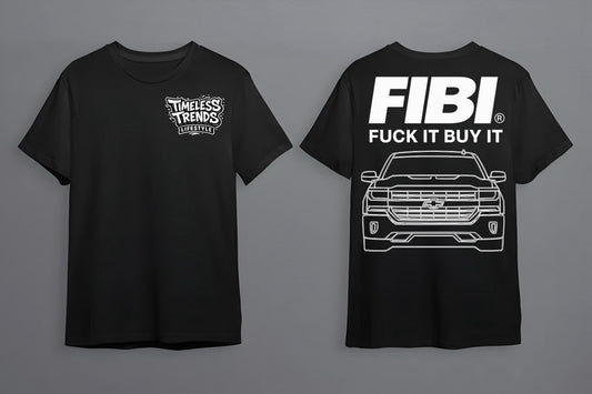 🛻 FIBI™ – New Body Silverado Tee (Fuck It Buy It)
