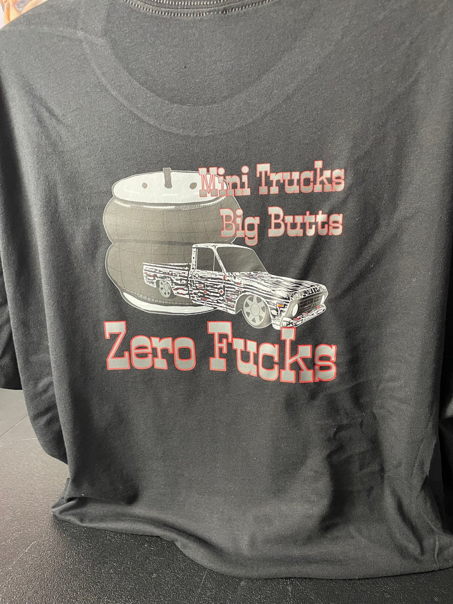 Mini Trucks, Big Butts, Zero Fks T-Shirt**